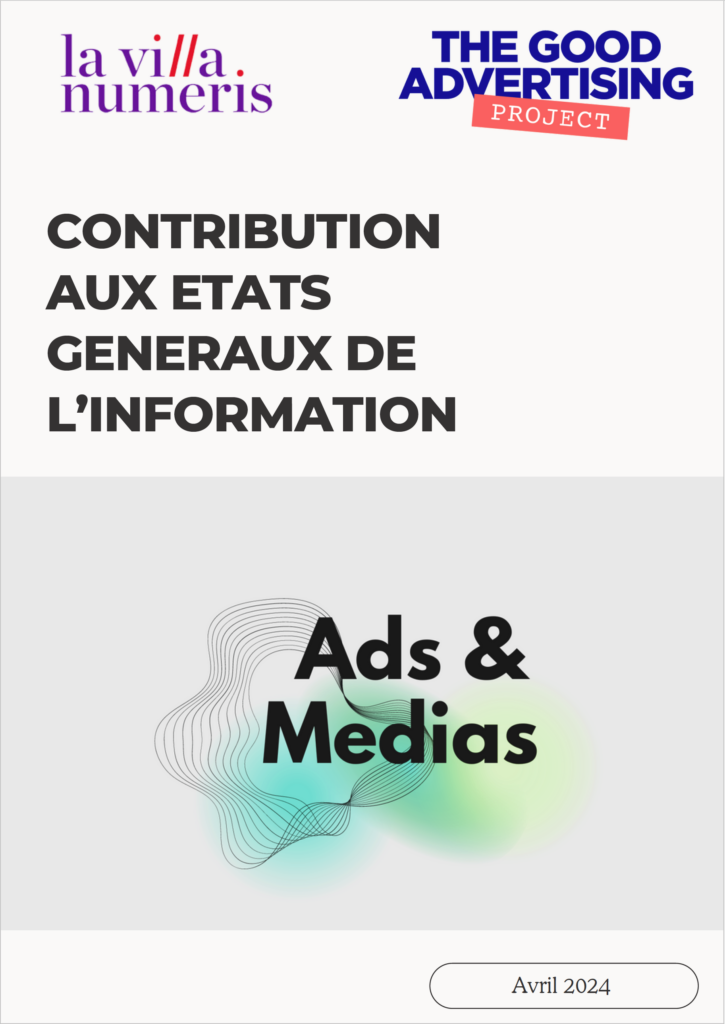 Texte Contribution THE Good Advertising Project & Villa Numeris -Information, numérique & pluralisme